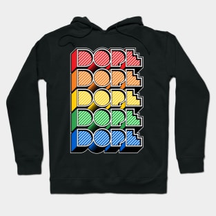 Dope (crayon) Hoodie